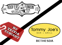 No Trivia Tonight at Roofers Union & Tommy Joe's