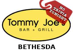 No trivia tonight at Tommy Joe's