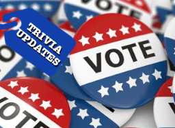 Election Day - Trivia Updates